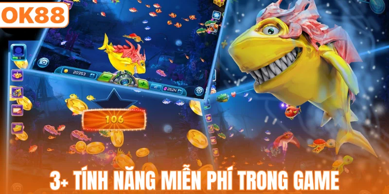 3 tính năng miễn phí trong game