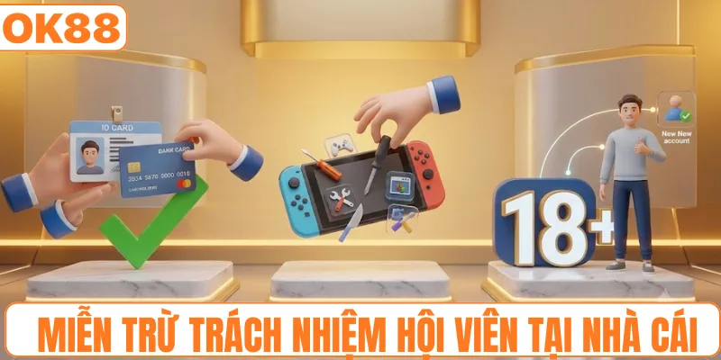 Miễn trừ trách nhiệm hội viên tại nhà cái